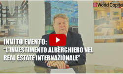 IlQI e World Capital per l'investimento alberghiero nel real estate internazionale  - 4 aprile, Milano