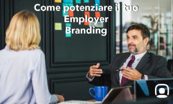 COME POTENZIARE L’EMPLOYER BRANDING NELLA TUA IMPRESA? IDEE PER ATTRARRE E TRATTENERE I TALENTI