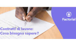 CONTRATTI DI LAVORO: COSA BISOGNA SAPERE?