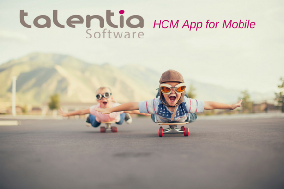 Talentia HCM App, lo strumento efficace per essere sempre connessi al business